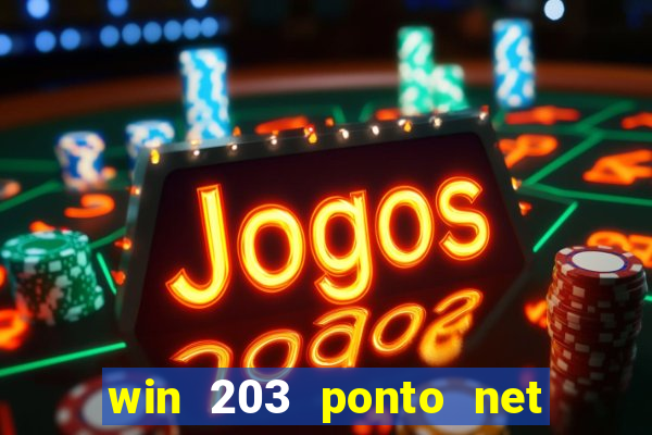 win 203 ponto net jogo download